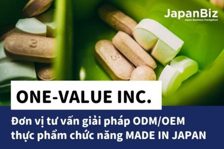 Đơn vị tư vấn giải pháp ODM/OEM thực phẩm chức năng MADE IN JAPAN