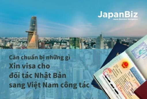 Xin visa công tác Việt Nam cho đối tác Nhật Bản có khó như bạn nghĩ?