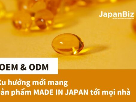 OEM & ODM Xu hướng mới mang sản phẩm Made in Japan tới mọi nhà