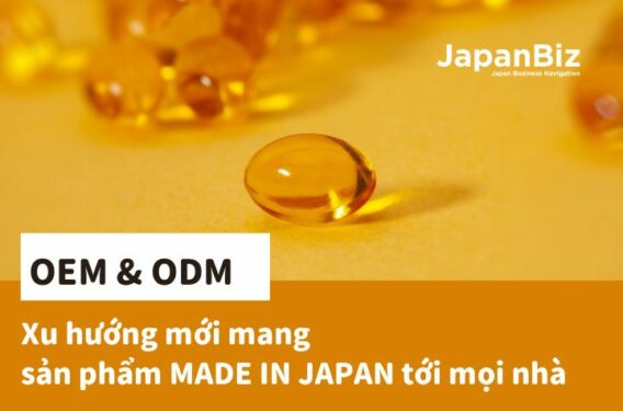 OEM & ODM Xu hướng mới mang sản phẩm Made in Japan tới mọi nhà