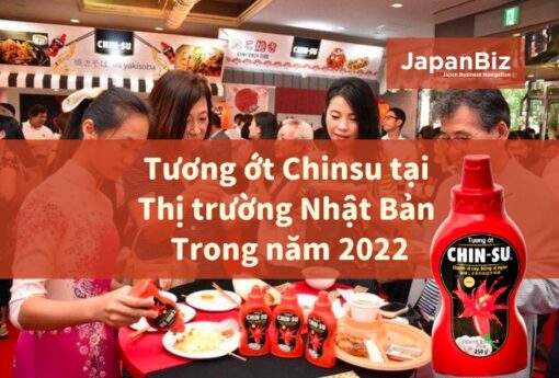 Tương ớt Chinsu tại thị trường Nhật Bản trong năm 2022