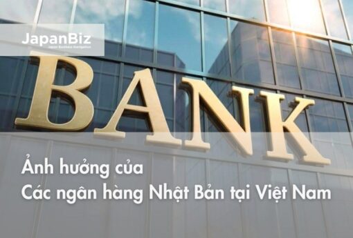 Ảnh hưởng của các ngân hàng Nhật Bản tại Việt Nam 
