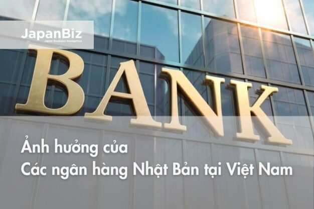 Ảnh hưởng của các ngân hàng Nhật Bản tại Việt Nam 