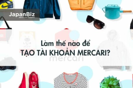 Làm thế nào để tạo tài khoản Mercari? 