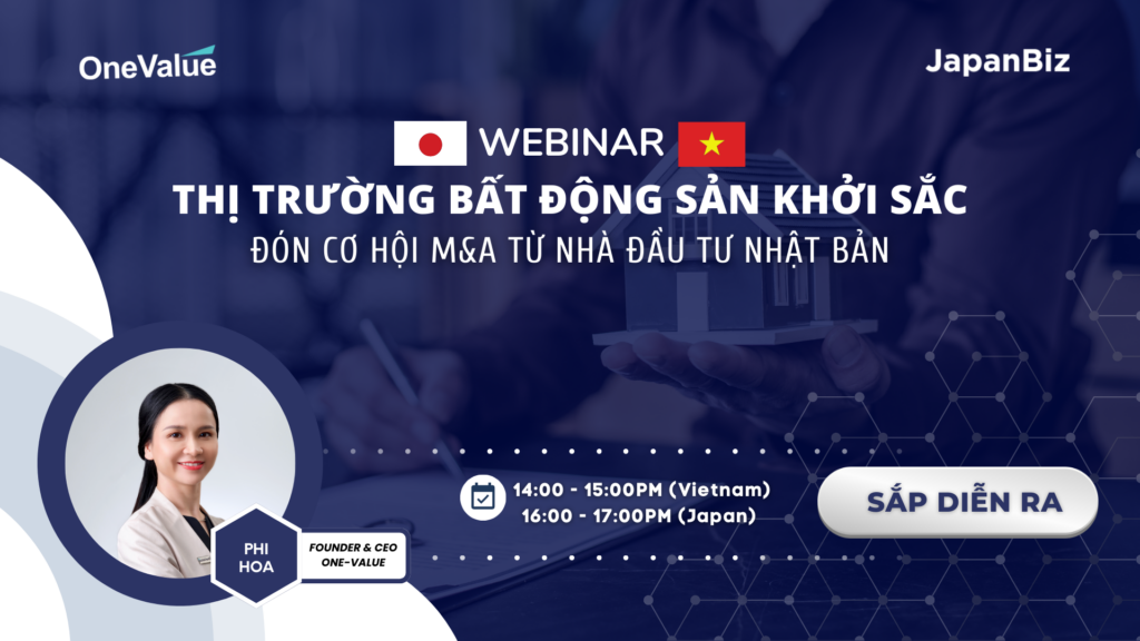 Hội thảo online: Thị trường Bất động sản khởi sắc: Đón cơ hội M&A từ nhà đầu tư Nhật Bản