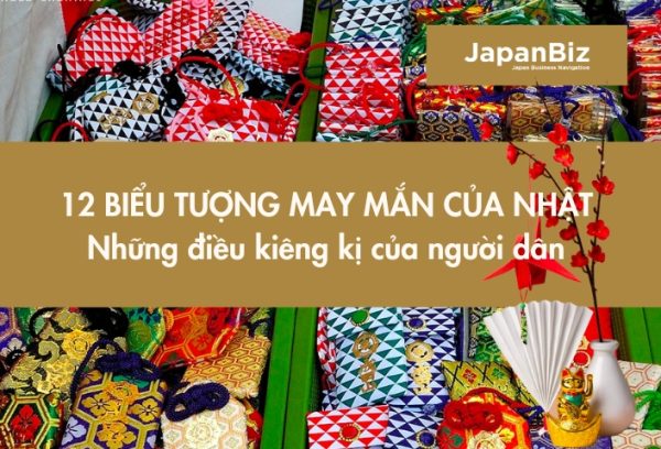12 biểu tượng may mắn của Nhật và những điều kiêng kị của người dân nơi đây