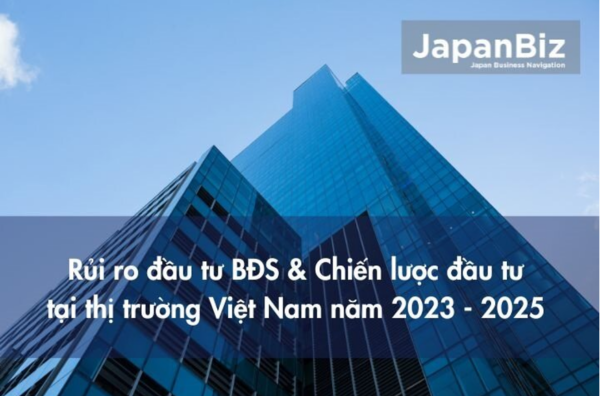 Rủi ro đầu tư bất động sản và chiến lược đầu tư thông minh thị trường Việt Nam năm 2023 - 2025 