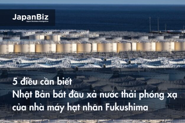 Nhật Bản bắt đầu xả nước thải phóng xạ của nhà máy hạt nhân Fukushima: 5 điều cần biết