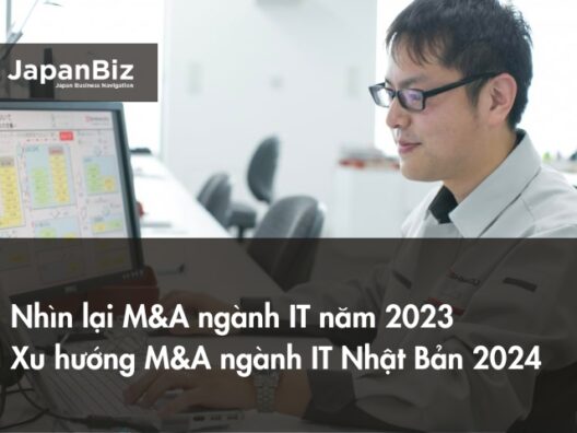 Nhìn lại ngành IT năm 2023 và xu hướng M&A ngành IT Nhật Bản 2024