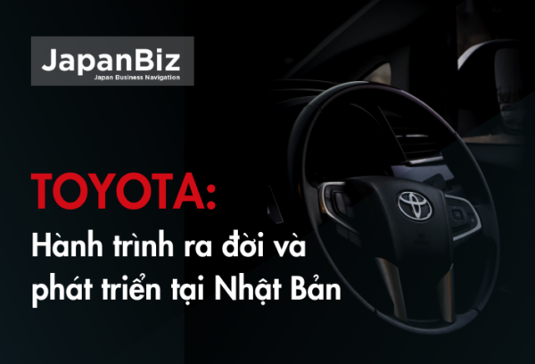 Cùng JapanBiz tìm hiểu về hành trình ra đời và phát triển lớn mạnh của Toyota Motor Corporation, công ty mẹ của tập đoàn Toyota Nhật Bản.