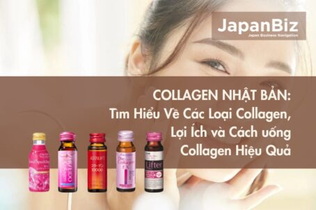 Collagen Nhật Bản: Tìm Hiểu Về Các Loại Collagen, Lợi Ích và Cách uống Collagen Hiệu Quả