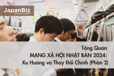 Tổng Quan Mạng Xã Hội Nhật Bản 2024: Xu Hướng và Thay Đổi Chính (Phần 2)