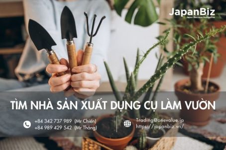 Tìm kiếm nhà sản xuất dụng cụ làm vườn sang Nhật Bản