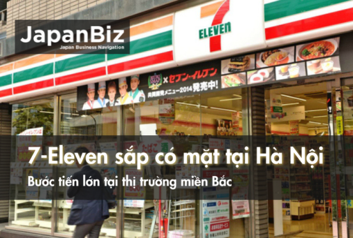 7-Eleven sắp có mặt tại Hà Nội: Bước tiến lớn tại thị trường miền Bắc