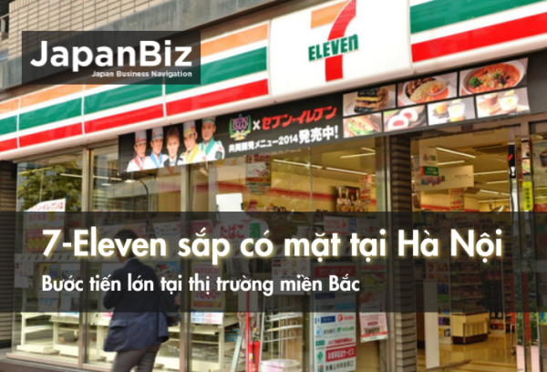 7-Eleven sắp có mặt tại Hà Nội: Bước tiến lớn tại thị trường miền Bắc