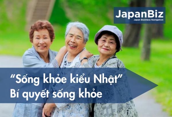 “Sống khỏe kiểu Nhật” – Bí quyết sống khỏe