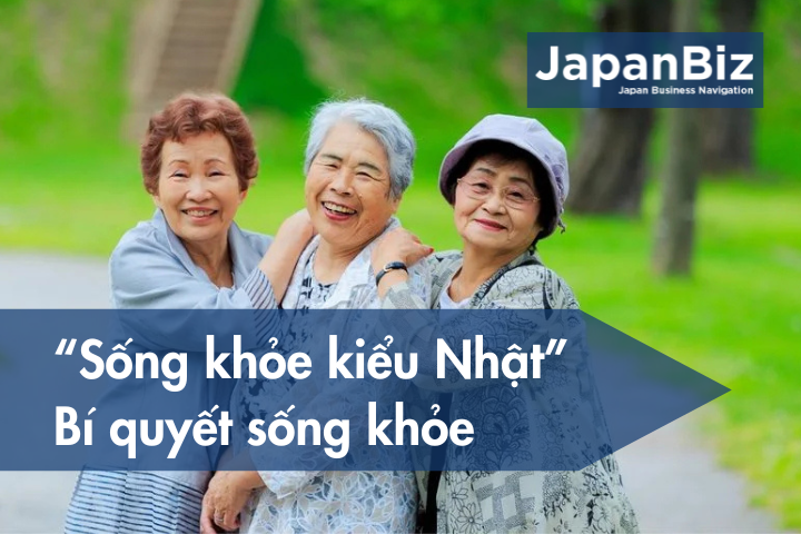 “Sống khỏe kiểu Nhật” – Bí quyết sống khỏe