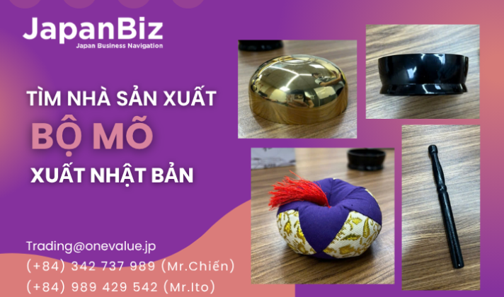 Tìm nhà sản xuất bộ mõ xuất Nhật