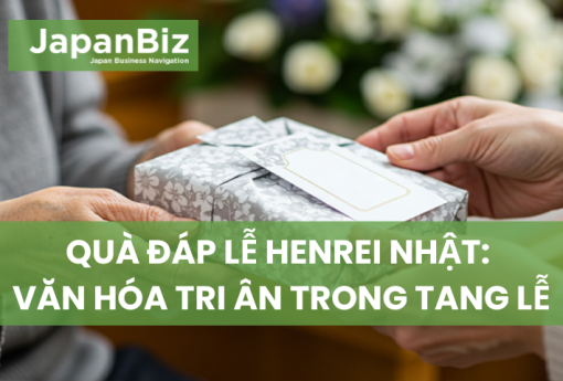 Quà đáp lễ Henrei Nhật: Văn hóa tri ân trong tang lễ