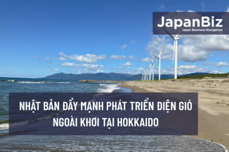 Nhật Bản đẩy mạnh phát triển điện gió ngoài khơi tại Hokkaido