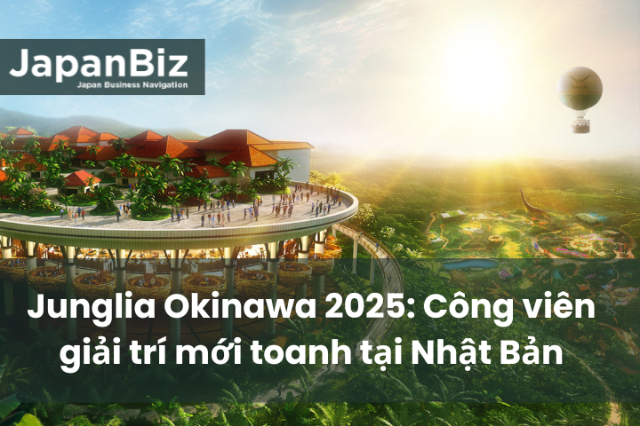 Junglia Okinawa 2025: Công viên giải trí mới toanh tại Nhật Bản