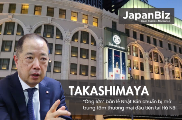 Takashimaya – “ông lớn” bán lẻ Nhật Bản chuẩn bị mở trung tâm thương mại đầu tiên tại Hà Nội