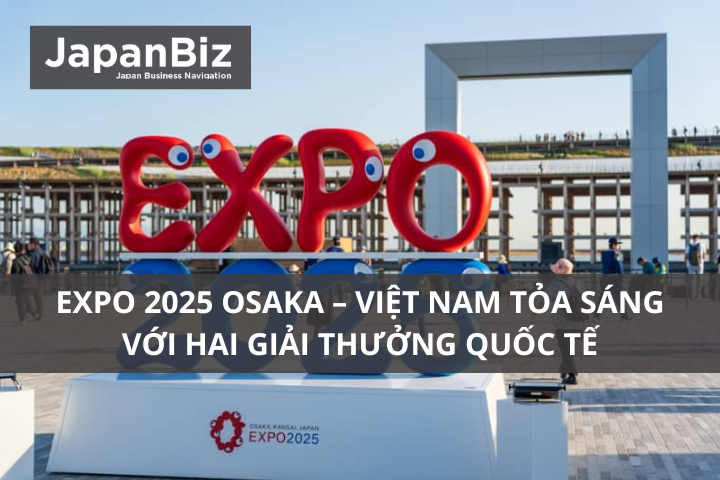Expo 2025 Osaka – Việt Nam tỏa sáng với hai giải thưởng quốc tế