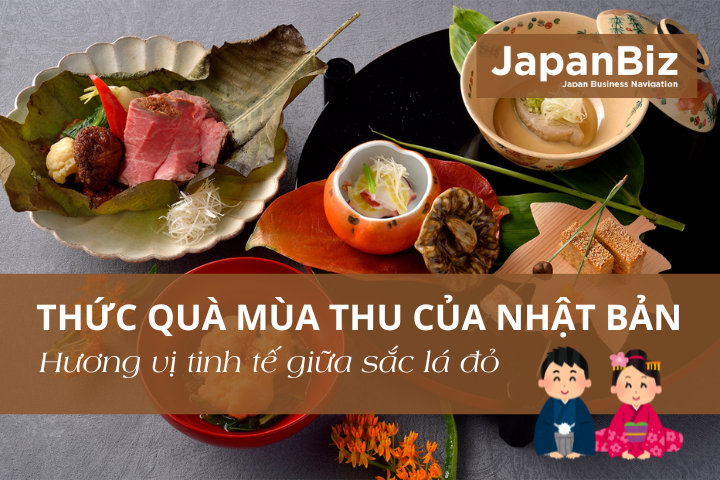 Thức quà mùa thu của Nhật Bản – Hương vị tinh tế giữa sắc lá đỏ